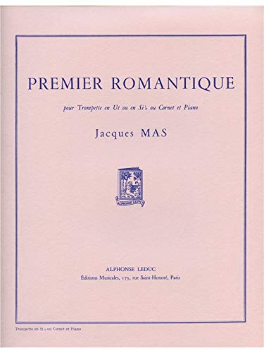 Jacques mas: premier romantique (for b flat trumpet) (trumpet & piano) trompette book