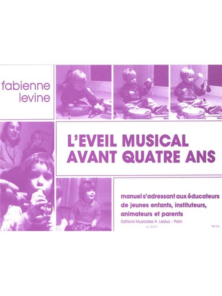 Fabienne levine: l'eveil musical avant 4 ans (book) book