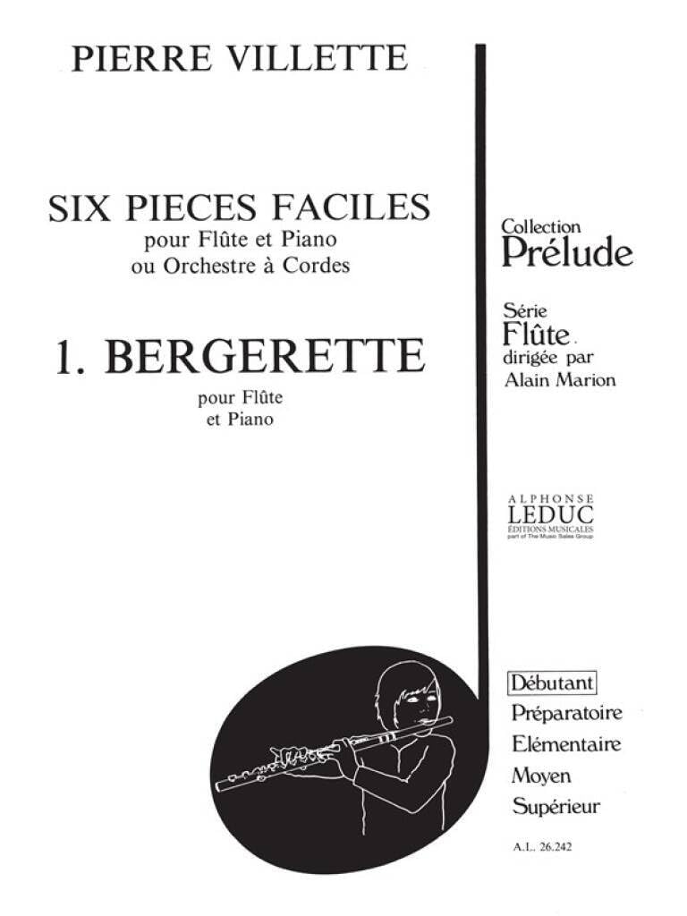 Pierre villette: 6 pieces faciles no.1, op.47: bergerette (flute & piano) book