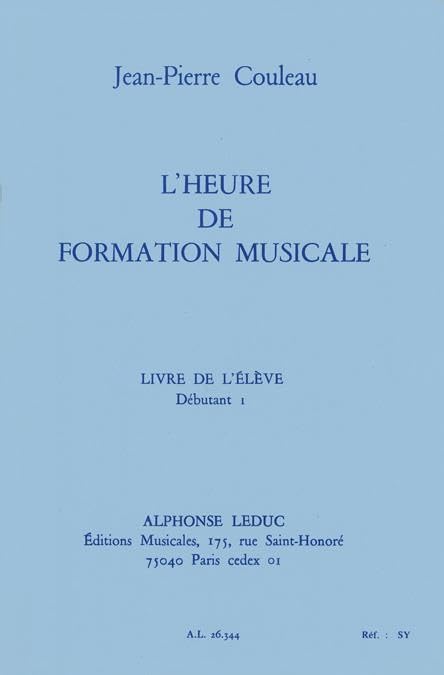 COULEAU: HEURE DE FORMATION MUSICALE DEBUTANT 1/LIVRE DE L'ELEVE Sheet Music
