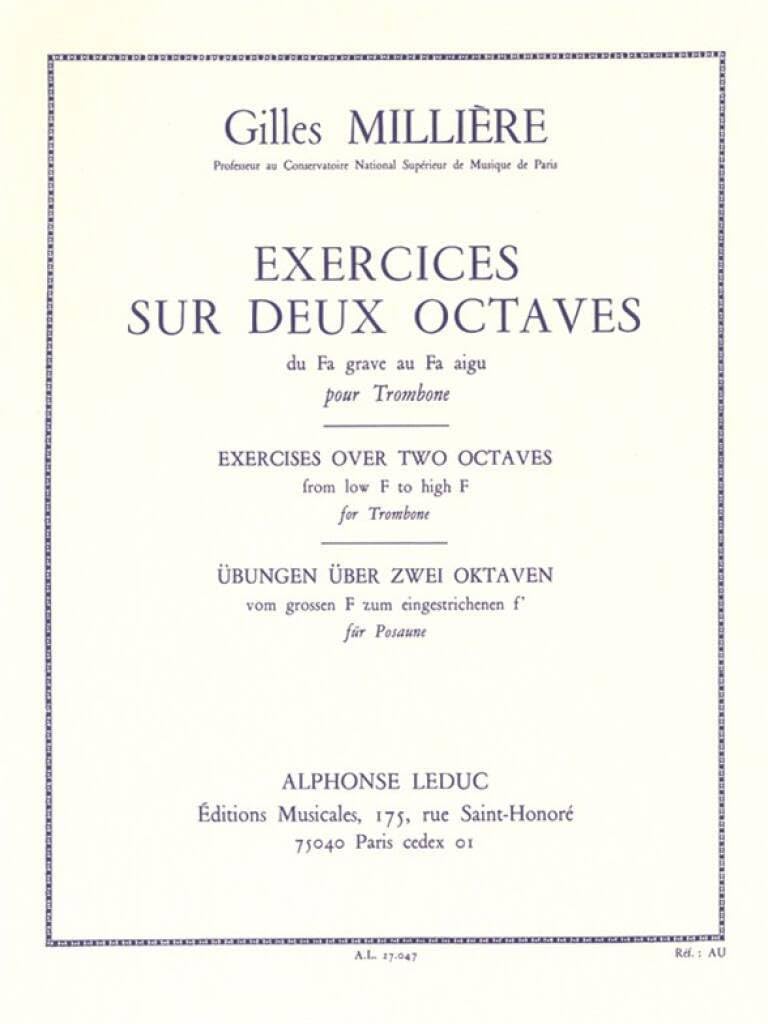 Gilles milliere : exercices sur deux octaves - du fa grave au fa aigu - trombone book