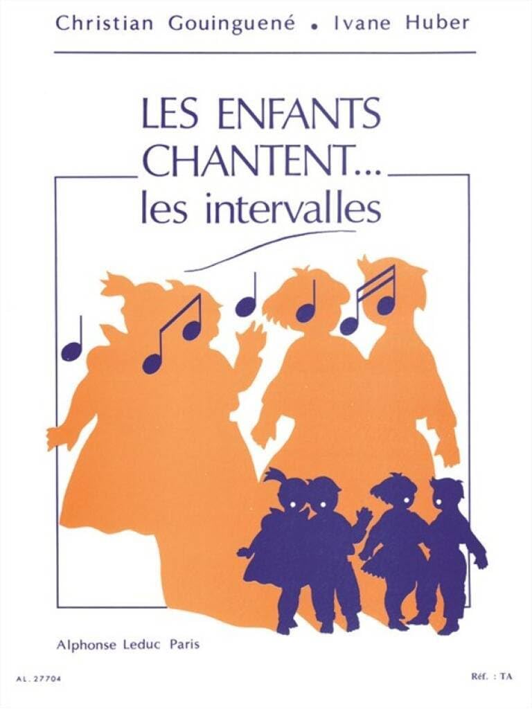 LES ENFANTS CHANTENT... LES INTERVALLES Sheet Music