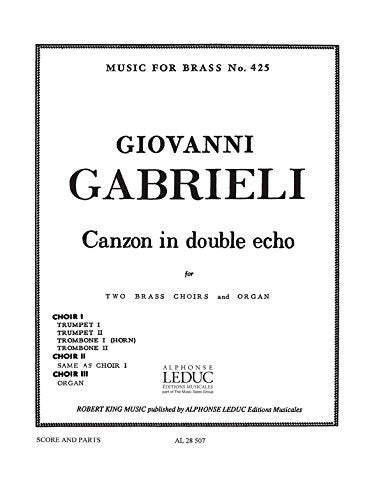 CANZON IN DOUBLE ECHO BRASS OCTET/ORGAN/SCORE/PARTS(PTION/PTIES)MFB425 book