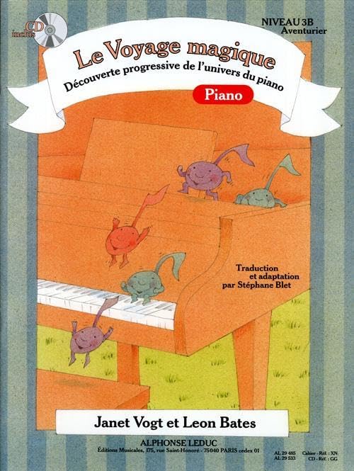 BATES: LE VOYAGE MAGIQUE (TRADUCTION ET ADAPTATION PAR STEPHANE BLET) NIVEAU 3B - AVENTURIER / LE CA Sheet Music