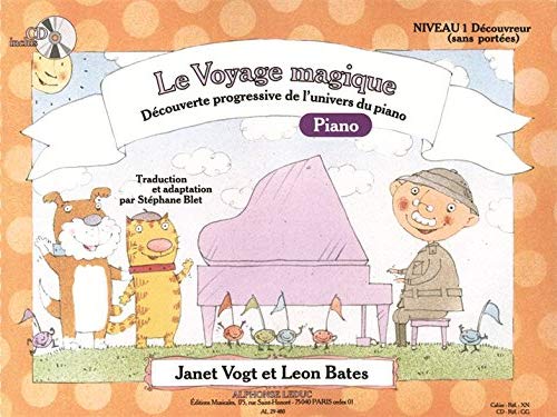 VOYAGE MAGIQUE NIVEAU 1 DECOUVREUR (SANS PORTEES) CAHIER PIANO/CD book