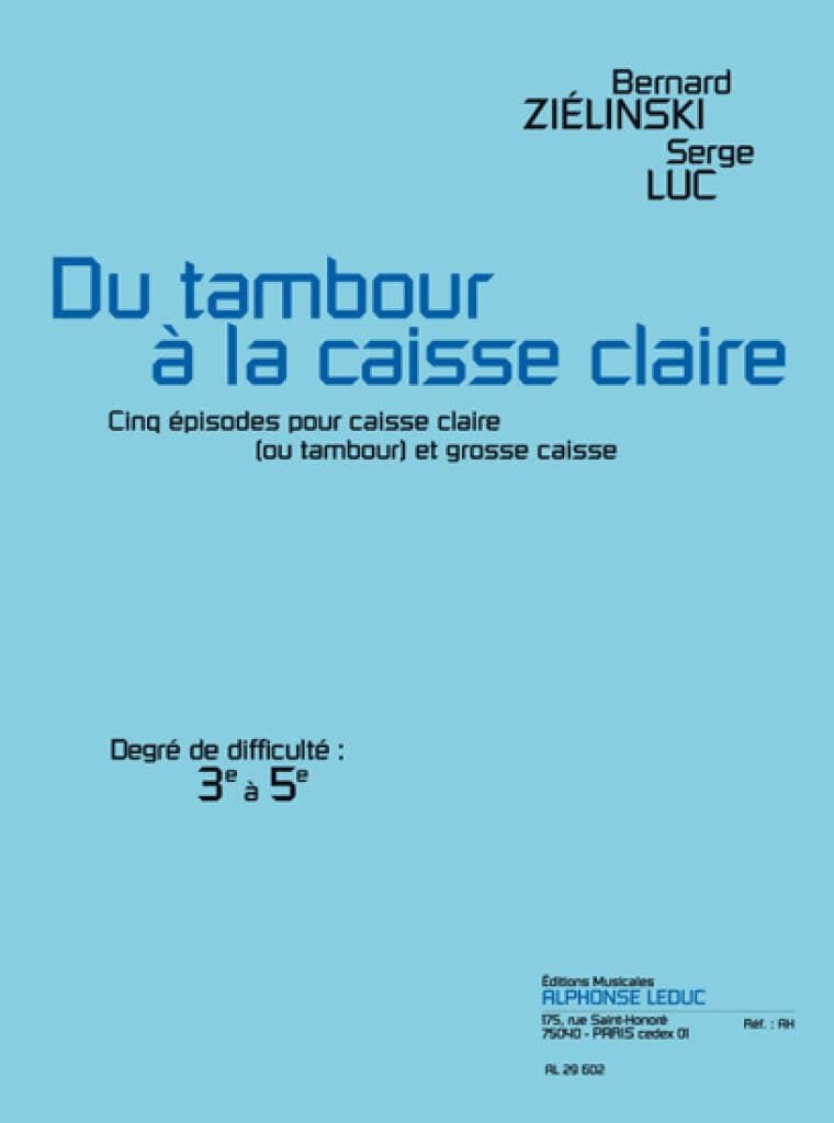 Bernard & jean-pascal zielinski b.& rabie: du tambour a la caisse claire (percussions 2) book