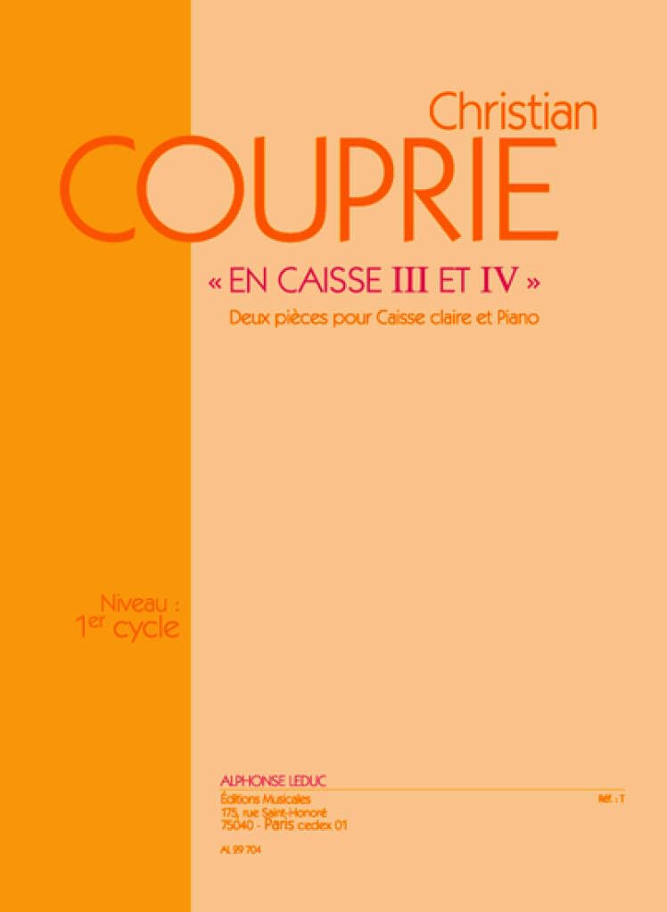 Couprie: en caisse iii et iv (cycle 1) deux pieces pour caisse claire et piano book