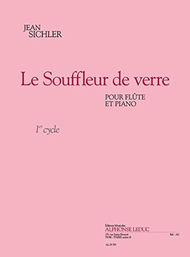 Sichler: le souffleur de verre (3') (cycle 1) pour flute et piano book