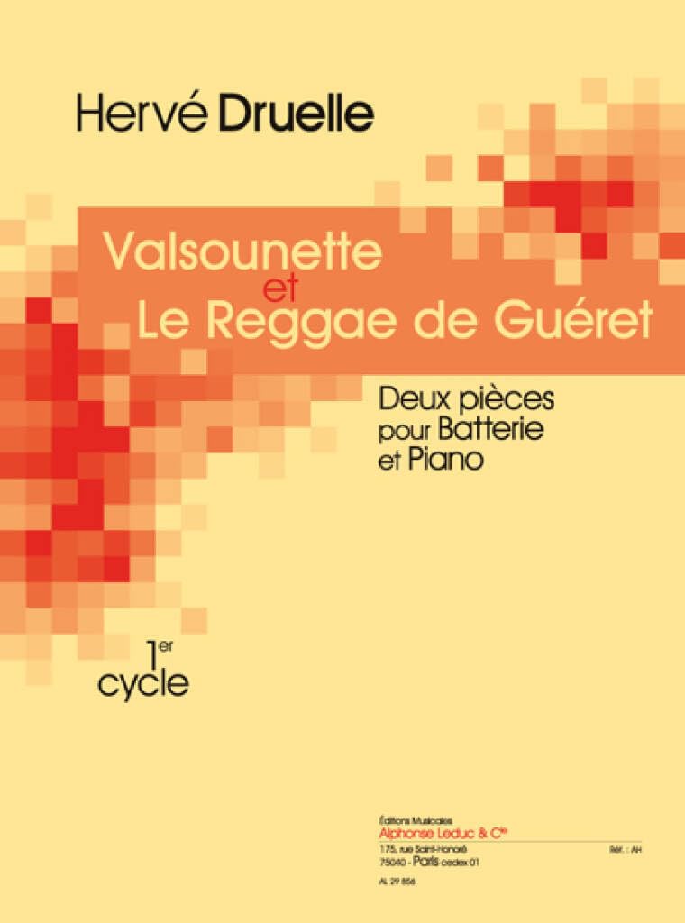 Druelle: valsounette et le reggae de gueret (cycle 1) 2 pieces pour batterie et piano book
