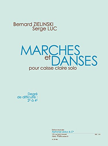Luc: marches et danses (9'21') (degre 2 a 4) pour caisse claire solo book