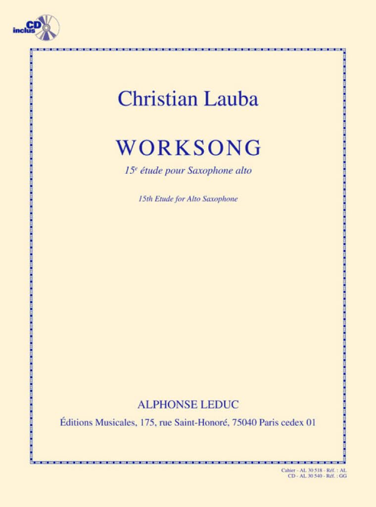 LAUBA: WORKSONG 15E ETUDE POUR SAXOPHONE ALTO (LIVRE + CD) - LE LIVRE Sheet Music