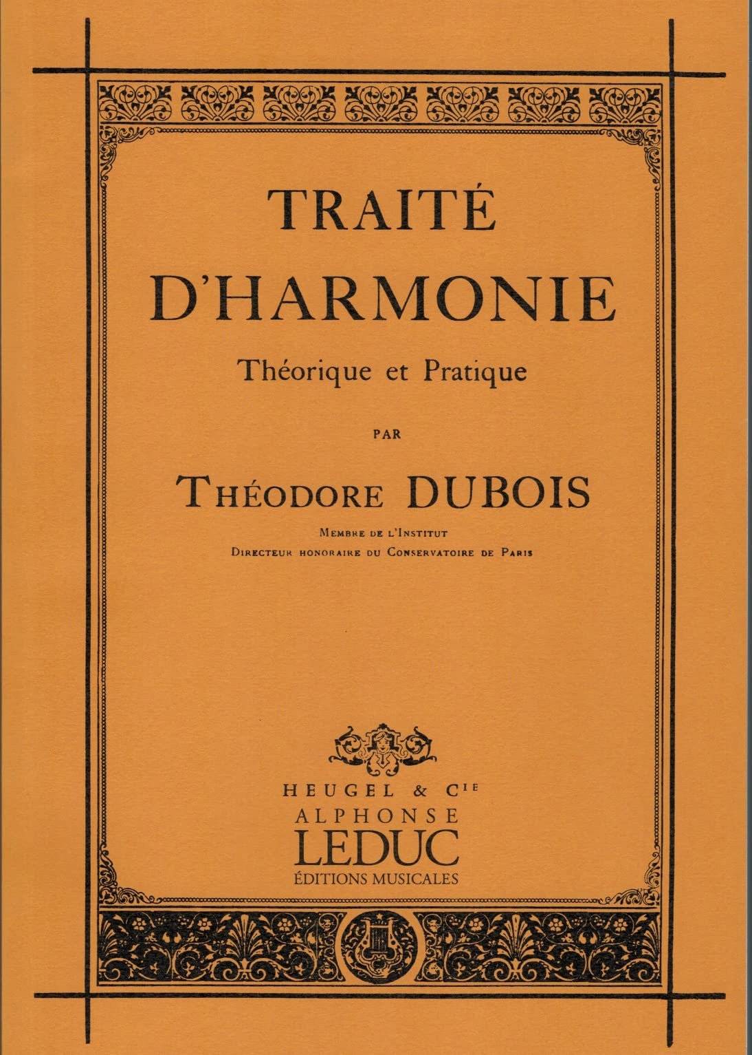 THEODORE DUBOIS - TRAITE D HARMONIE THEORIQUE ET PRATIQUE Arts & Music