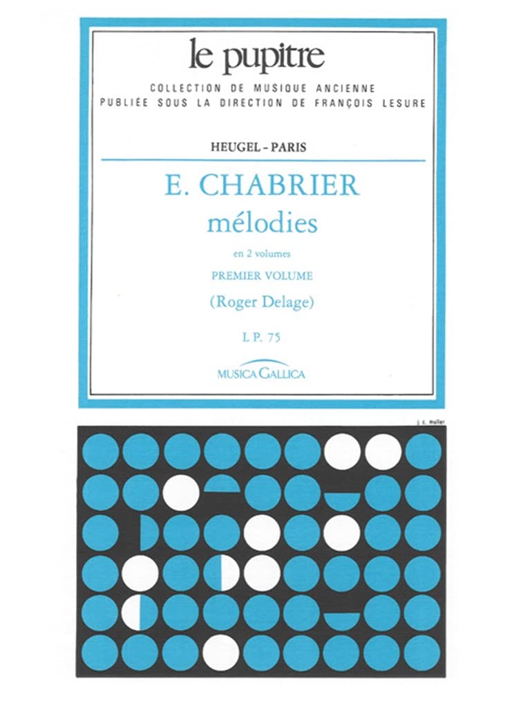 Emmanuel chabrier: melodies vol.1 (lp75) (voice & piano) book