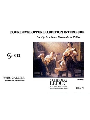 Callier Pour Developper L'audition Interieure 2eme De L'eleve Cy012 Bk. Partitions pour Voix book