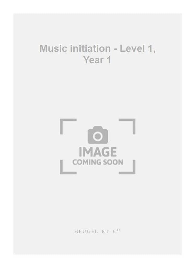 Fernande houard-bieron: initiation a la musique - level 1, year 1 book