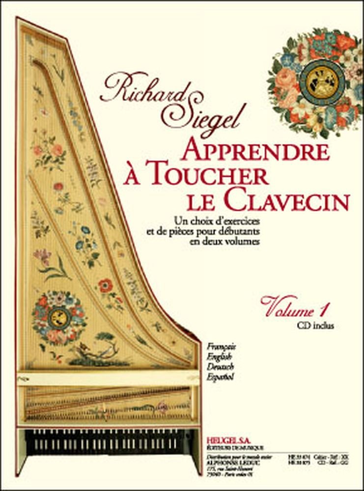 APPRENDRE A TOUCHER LE CLAVECIN/VOLUME 1 (avec CD HE33875) Sheet Music