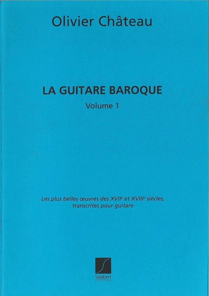 LA GUITARE BAROQUE VOL.1 Sheet Music