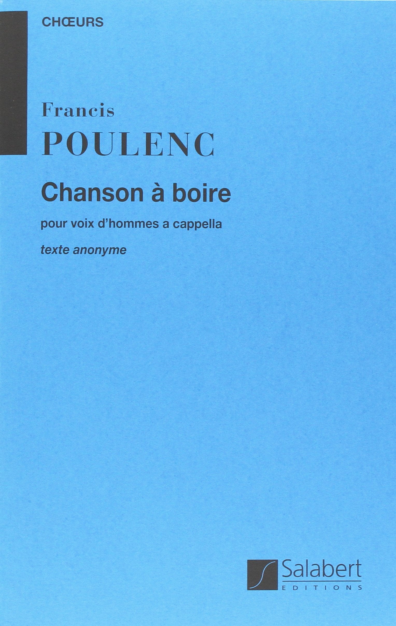CHANSON A BOIRE POUR VOIX D'HOMMES A CAPPELLA CHANT Sheet Music