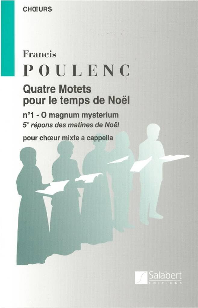 O MAGNUM MYSTERIUM (FROM QUATRE MOTETS) CHANT Arts & Music