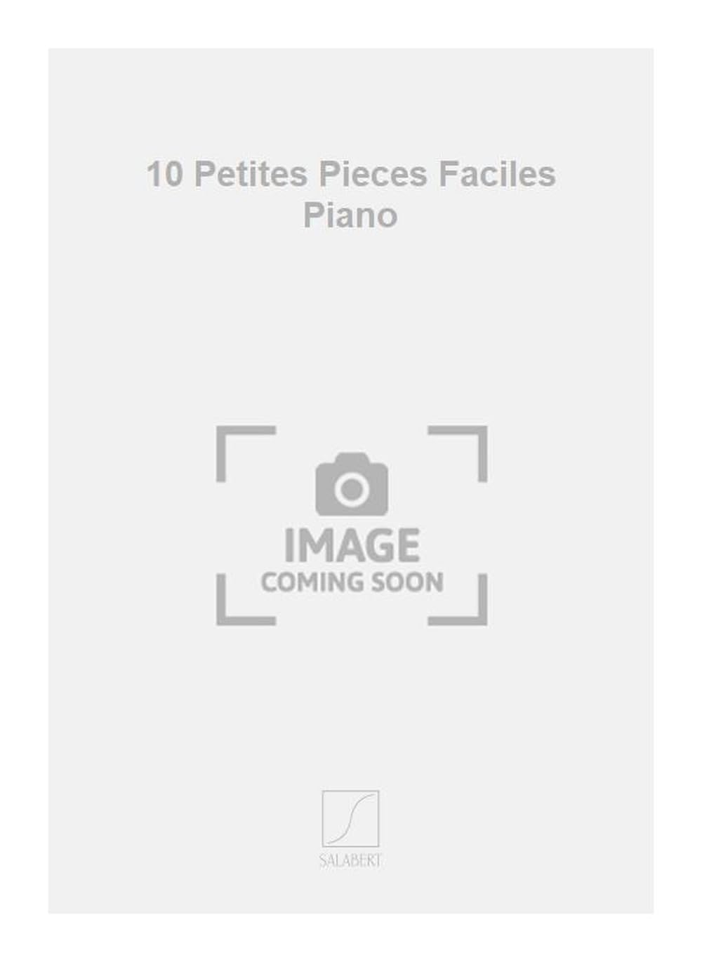 10 PETITES PIECES FACILES PIANO PIANO Sheet Music