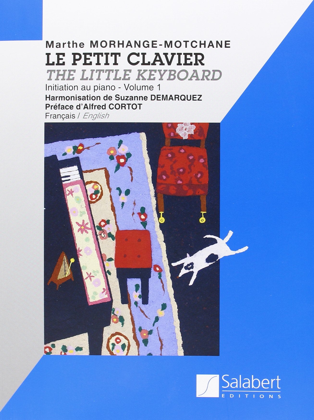 Le petit clavier Volume 1 - Piano: Initiation au piano - Volume 1 Sheet Music