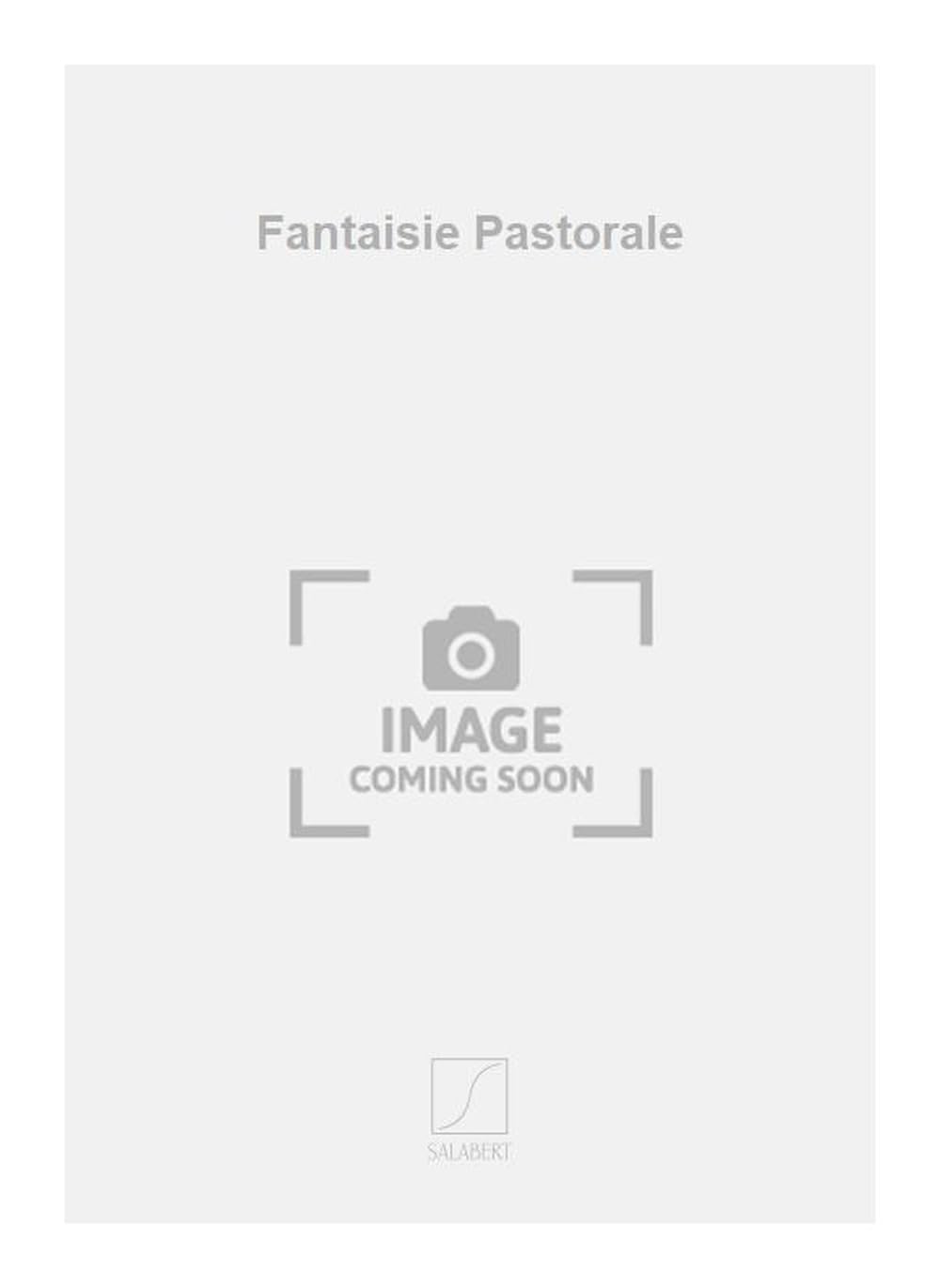 FANTAISIE PASTORALE PIANO Arts & Music