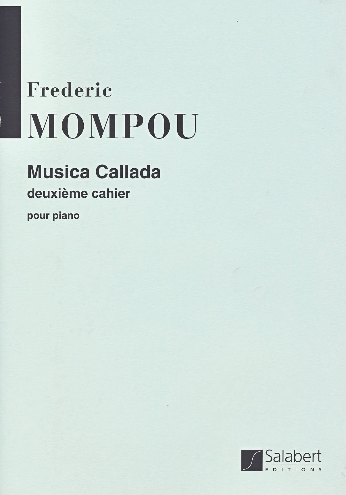 Frederic Mompou: Musica Callada - Book Two. Für Klavier Books
