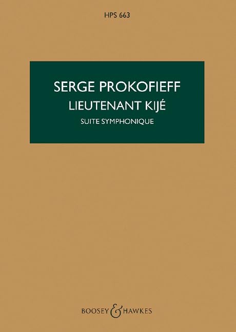 Lieutenant Kijé: Suite Symphonique. HPS 663. op. 60. orchestra. Partition d'étude. Essays & Short Stories