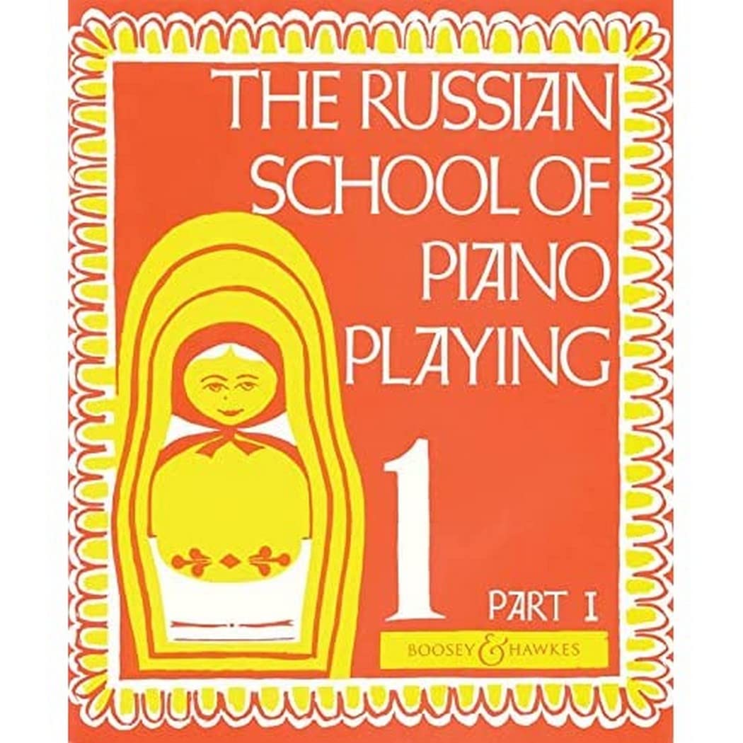 The Russian School of Piano Playing: Vol. 1 Part 1. Klavier. Arts & Music