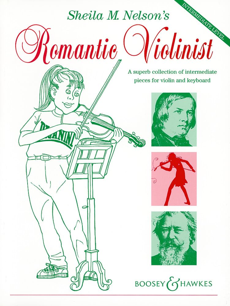 Sheila M. Nelson's Romantic Violinist: Eine wundervolle Sammlung mittelschwerer Stücke für Violine und Klavier. Violine und Klavier. Sheet Music