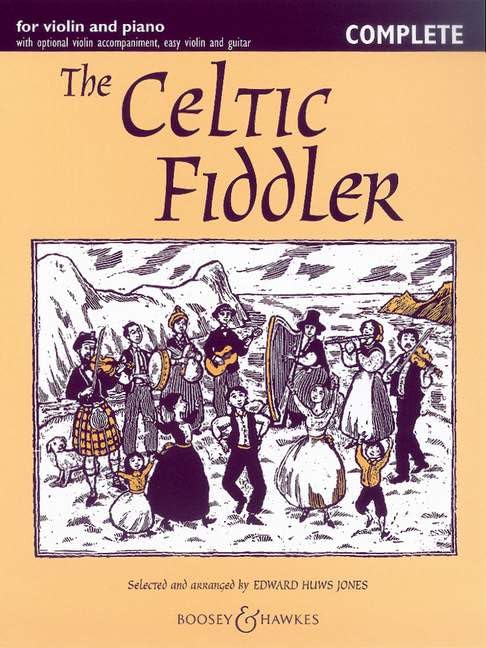The Celtic Fiddler: Complete Edition. Violine (2 Violinen) und Klavier, Gitarre ad libitum. (Fiddler Collection) Sheet Music