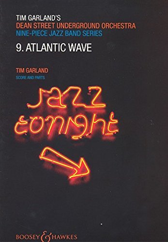 Jazz Tonight: 9. Atlantic Wave. Band 9. Jazz Band. Partitur und Stimmen. (Jazz Tonight, Band 9) Sheet Music