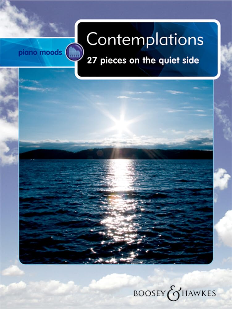 Contemplations: 27 pieces on the quiet side. Klavier. (Piano Moods) Arts & Music