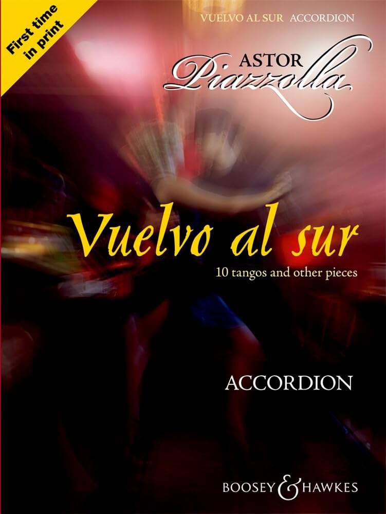 Vuelvo Al Sur: 10 Tangos and Other Pieces Solo Accordion Sheet Music