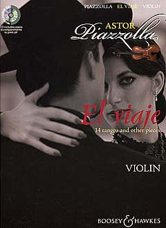 El viaje: 14 tangos and other pieces. Violine und Klavier. Ausgabe mit CD. Music