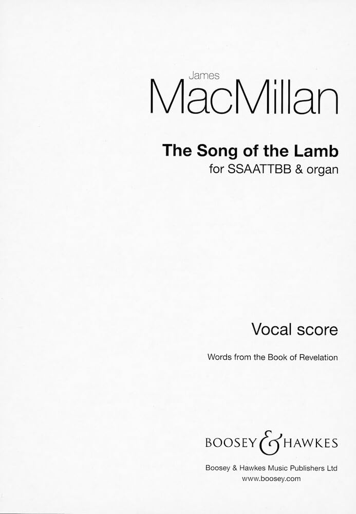 The Song of the Lamb: gemischter Chor (SSAATTBB) und Orgel. Chorpartitur. Sheet Music