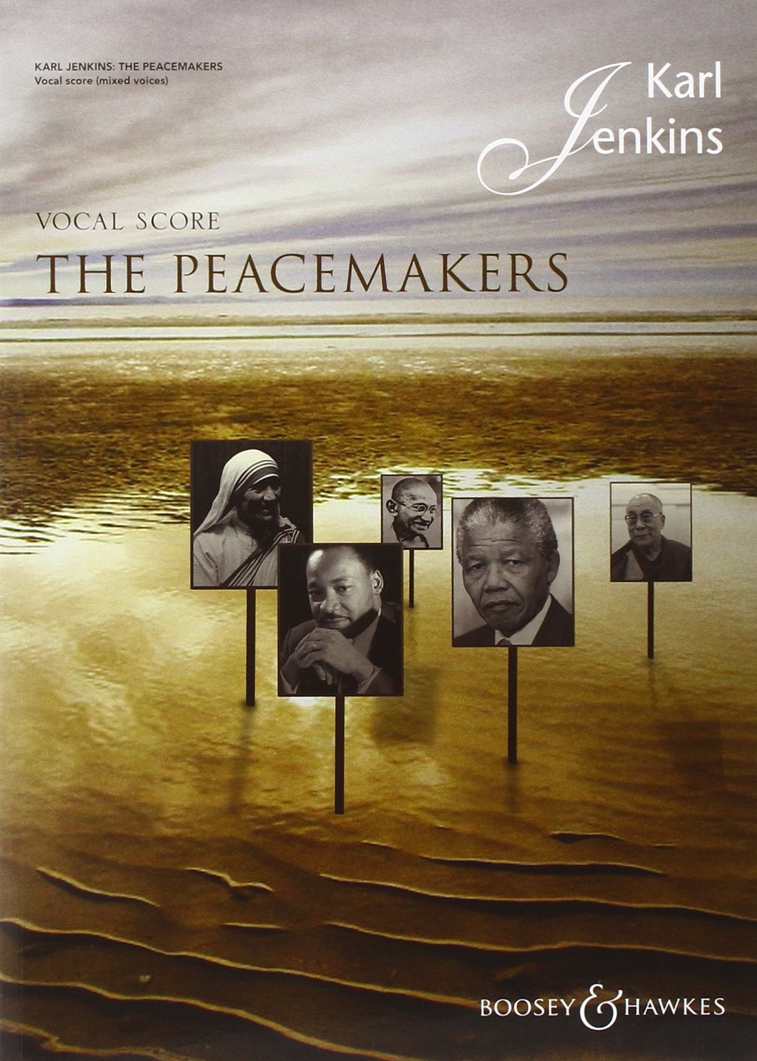 The Peacemakers: gemischter Chor (SATB), Chor II (hohe Stimmen) optional und Ensemble. Klavierauszug. Sheet Music