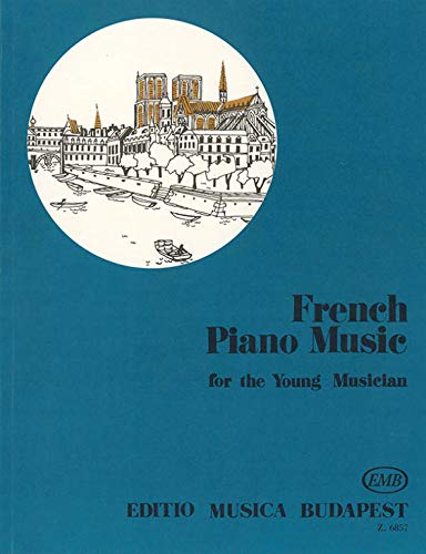 FRANZOSISCHE KLAVIERMUSIK FUR DIE JUGEND PIANO Arts & Music