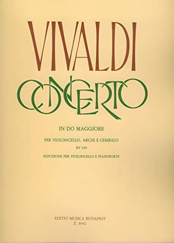 Concerto In Do Maggiore RV 399. Violoncelle et Accomp.. Réduction de piano book