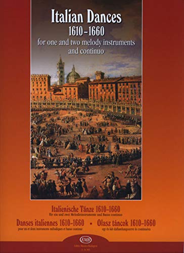 ITALIENISCHE TANZE 1610-1660 FUR EIN UND ZWEI ME Arts & Music