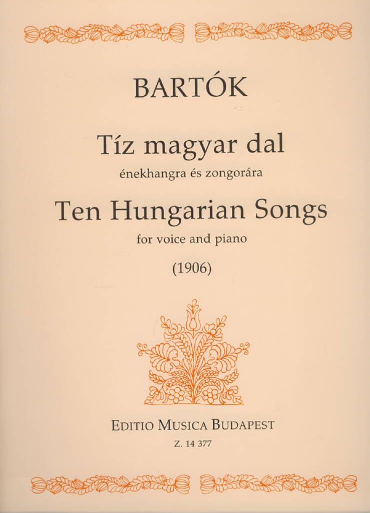 TEN HUNGARIAN SONGS FOR VOICE AND PIANO (1906) CHANT Arts & Music
