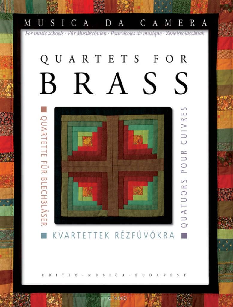 Quartets for Brass - Quartette fuer Blechbläser (MUSIQUE D'ENSEM) Arts & Music
