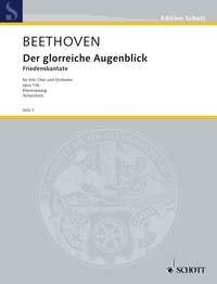 Der glorreiche Augenblick: Friedenskantate. op. 136. mixed choir (SATB) with soloists (SMezTB), children's choir and orchestra. Réduction pour piano. Sheet Music