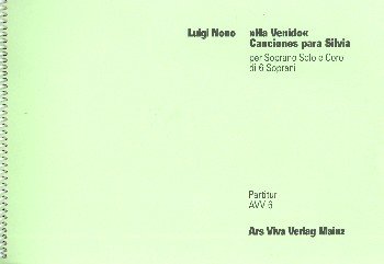 "Ha venido": Canciones para Silvia - Lieder für Silvia. soprano and 6 singers (sopranos). soprano. Partition. Sheet Music