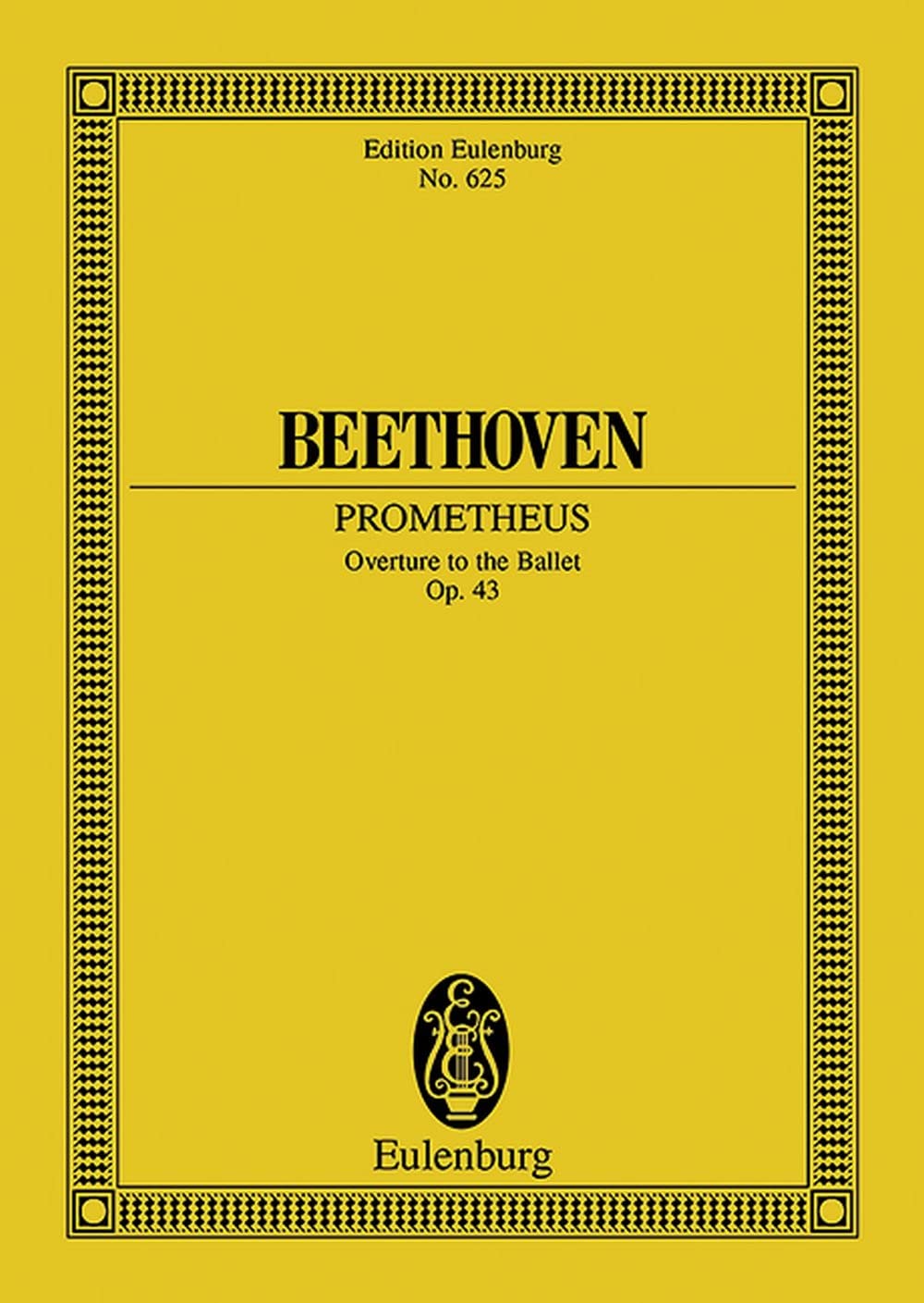 Prometheus: Ouverture pour le ballet "Les Créatures de Prométhée". op. 43. orchestra. Partition d'étude. book
