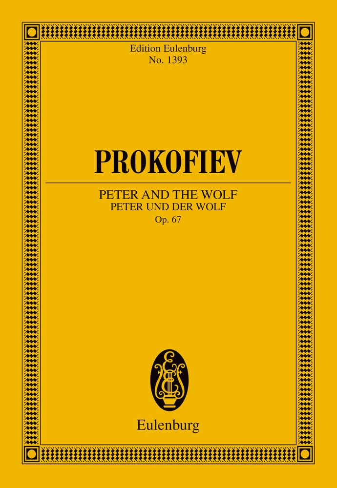 Peter und der Wolf: Ein musikalisches Märchen. op. 67. Sprecher und Orchester. Studienpartitur. (Eulenburg Studienpartituren) Arts & Music