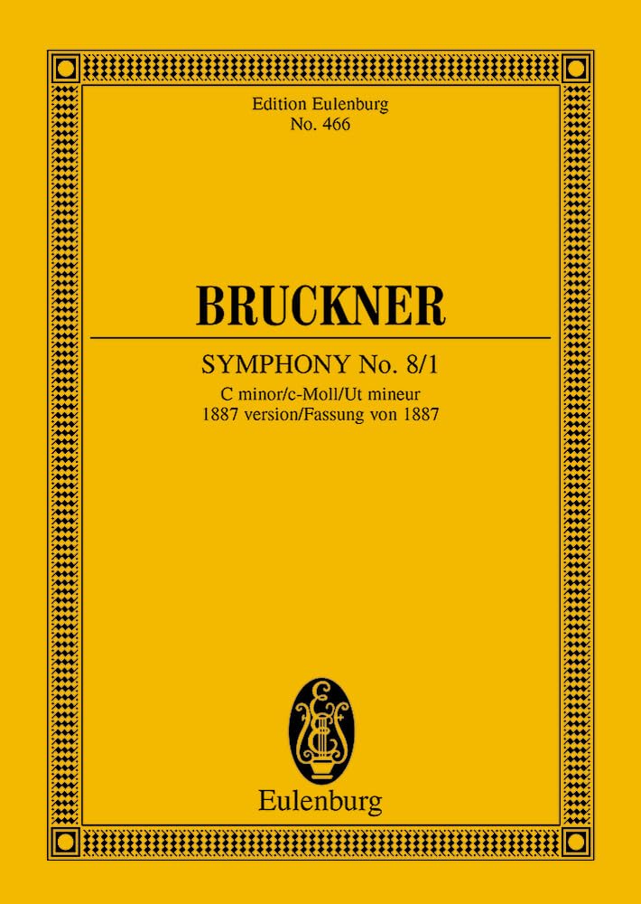 Sinfonie Nr. 8/1 c-Moll: Fassung von 1887. Orchester. Studienpartitur. (Eulenburg Studienpartituren) Sheet Music