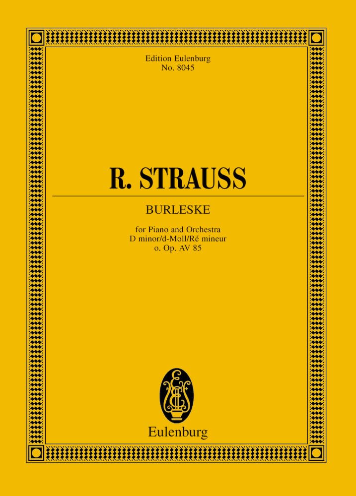 Burleske d-Moll: o. Op. AV 85. TrV 145. Klavier und Orchester. Studienpartitur. (Eulenburg Studienpartituren) Arts & Music