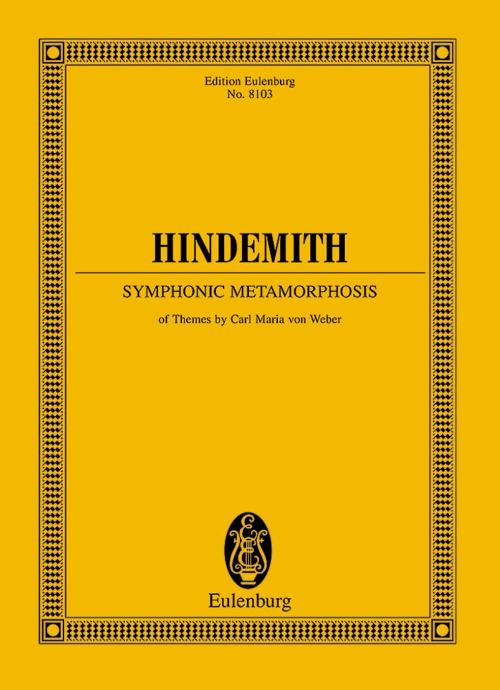 Symphonic Metamorphosis: of Themes by Carl Maria von Weber for Orchestra (1943). Orchester. Studienpartitur. (Eulenburg Studienpartituren) Sheet Music