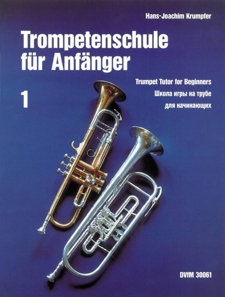 Trompetenschule für Anfänger Teil 1: Die spieltechnischen Grundlagen (DV 30061) Sheet Music